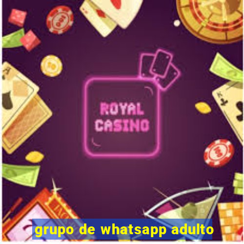 grupo de whatsapp adulto